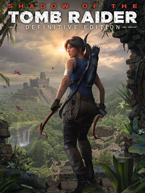 Buy Shadow Of The Tomb Raider Definitive Edition Steam And Download