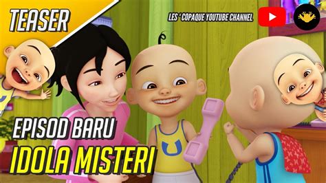You can download free mp3 as a separate song and download a music collection from any artist, which of course will save you a lot of. Episod Baru Upin & Ipin Musim 12 - Idola Misteri - YouTube