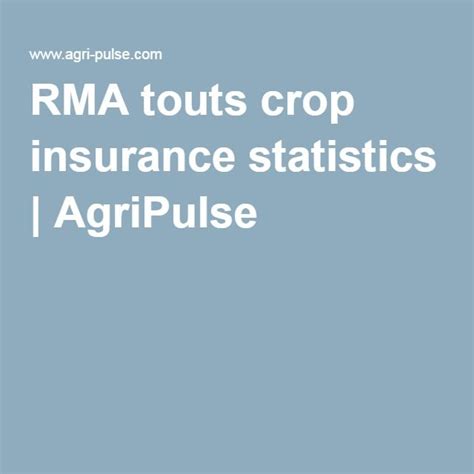 In the same period, coverage options in. RMA touts crop insurance statistics | Crop insurance ...