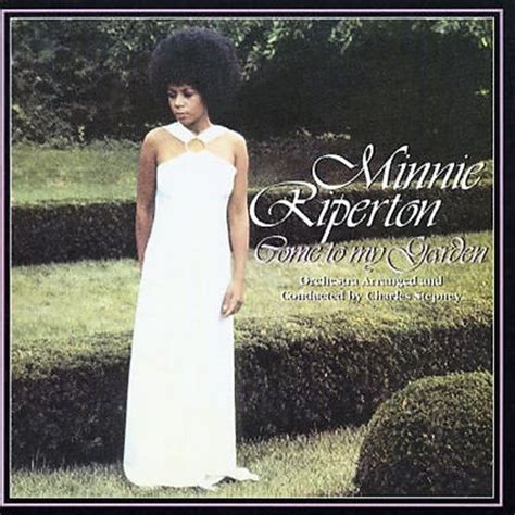 Minnie Riperton Come To My Garden Reviews Album Of The Year