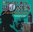 Sherlock Holmes i el club dels pèl-rojos - Teatre Musical