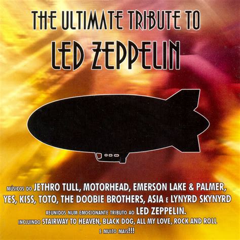 The Ultimate Tribute To Led Zeppelin By Various Artists On Spotify