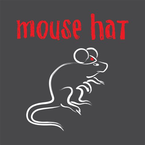 Mouse Hat Mouse Rat T Shirt Teepublic