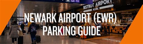 Newark Liberty Airport Ewr Parking The Ultimate Guide