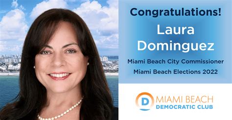 Laura Dominguez Wins Miami Beach Commissioner Runoff Miami Beach