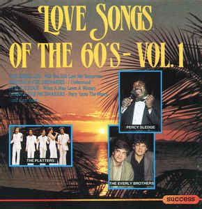 You can now listen to our playlist below on spotify! Love Songs Of The 60's - Vol. 1 (CD) | Discogs