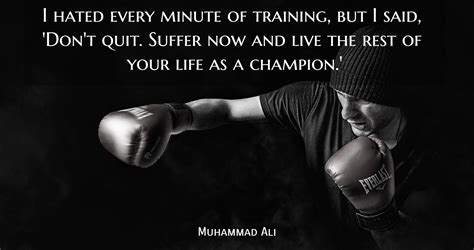 Muhammad Ali Quotes I Hated Every Minute Of Training Wallpaper