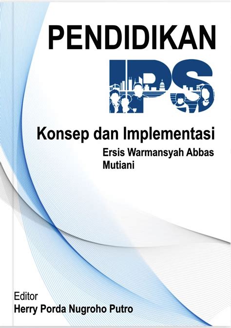 PENDIDIKAN IPS Konsep Dan Implementasi