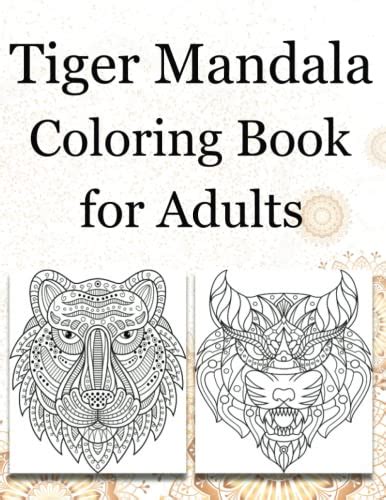 Tiger Mandala Coloring Book For Adults Unique Zentangle Tiger