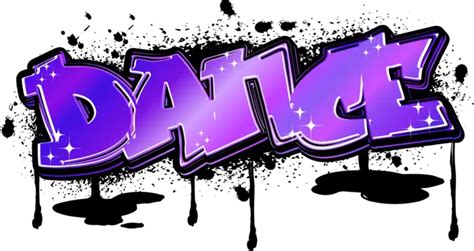 Dance Graffiti Typography Vector Dance Graffiti Graffiti Art Png And