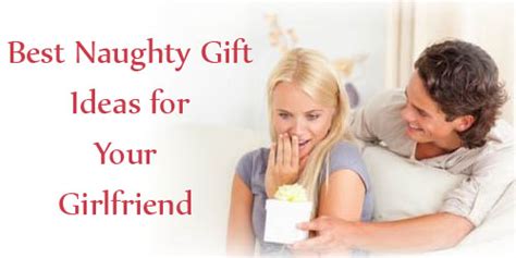 Save yourself the awkward oh.it's nice (we've all been there) and buy your girlfriend one of. 5 Best Naughty Gift Ideas for Your Girlfriend in India ...