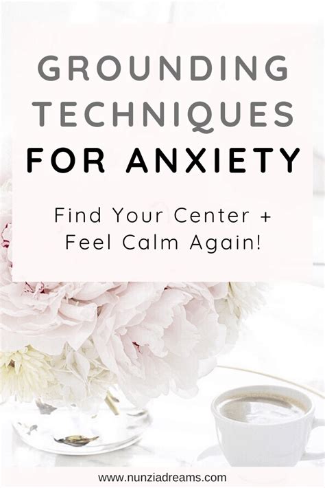 Grounding Techniques For Anxiety A Calming Guide Nunziadreams