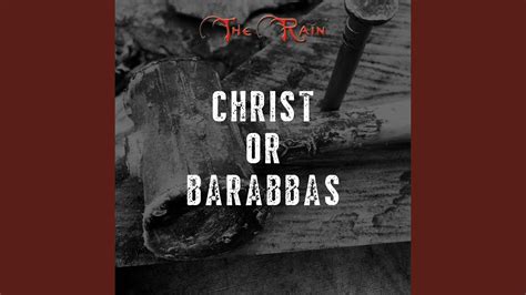 Christ Or Barabbas Youtube