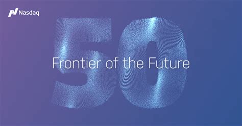 Nasdaq 50 Frontier Of The Future