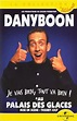 Dany Boon : Je vais bien, tout va bien ! - Au Palais des galces [VHS ...
