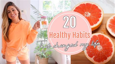 20 Healthy Habits That Changed My Life Health Food Haul Youtube
