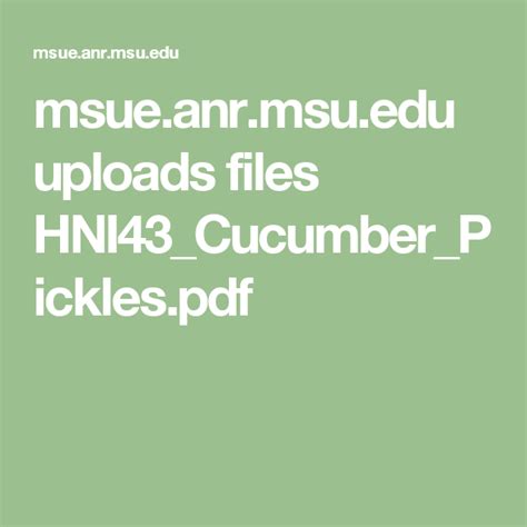 Search for working msu student portal details/urls? msue.anr.msu.edu uploads files HNI43_Cucumber_Pickles.pdf ...