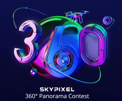 Skypixel And Dji Launch 360 Degree Panorama Contest Dronelife