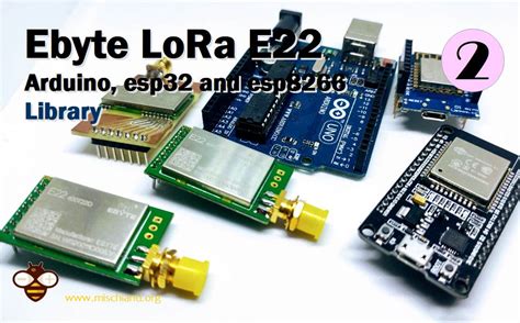 Ebyte Lora E22 Device For Arduino Esp32 Or Esp8266 Library 2