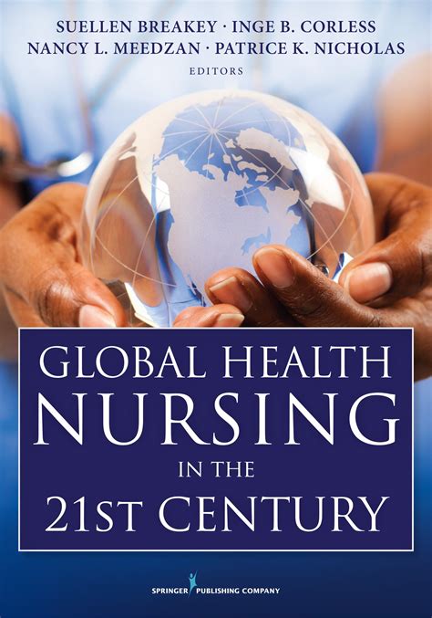 Global Health Nursing In The 21st 1st Edition By 9780826118721