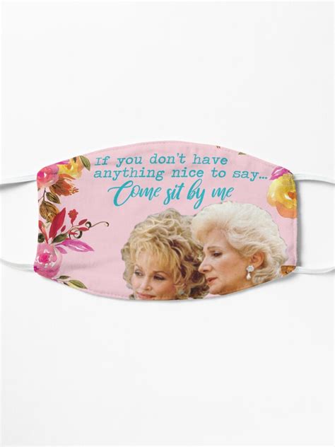 Steel Magnolias Clairee And Truvy Come Sit By Me Movie Quote 2 Mask For
