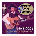 Live Dogs (Live) | Jeff aka Jeffrey Scott Stewart | aka Jeffrey Scott ...