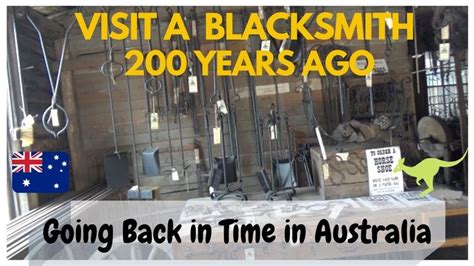 visiting a general blacksmith 200 years ago sovereign hill 1 austral road trip fun