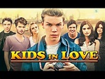 kids in love pelicula completa en español latino HD - YouTube