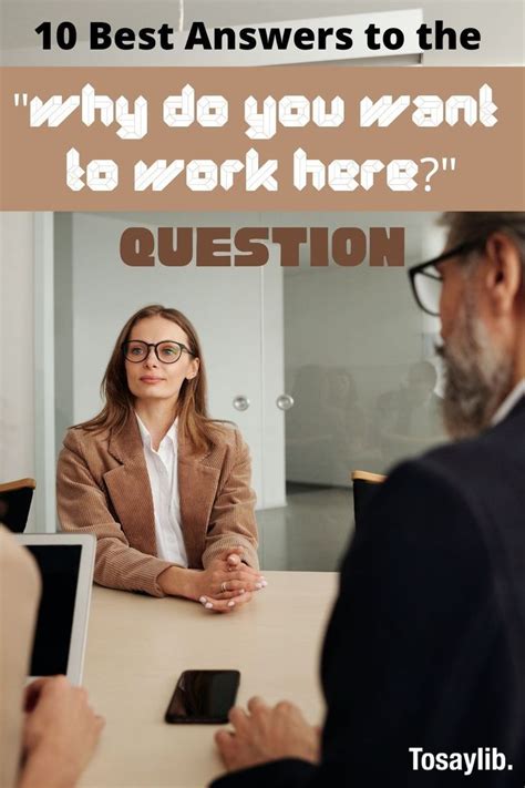 A Man And Woman Sitting At A Table With The Caption 10 Best Answers To The Why Do You Want To