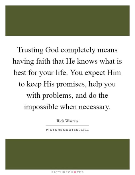 Trusting God Quotes And Sayings Trusting God Picture Quotes