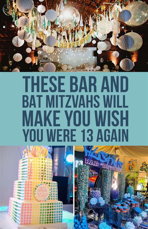 These Bar And Bat Mitzvahs Will Make You Wish You Were 13 Again Bar