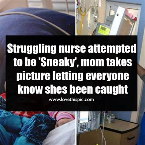 Struggling Nurse Attempted To Be Sneaky Mom Takes Picture Letting Everyone Know Shes Been