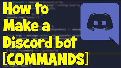 How To Make A Discord Bot Commands Youtube