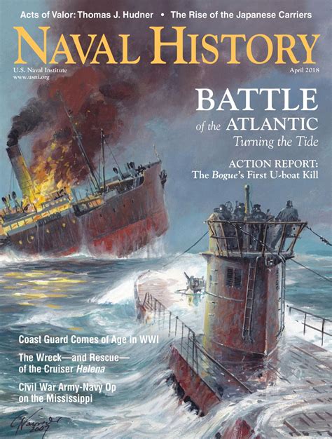 Naval History Magazine April 2018 Volume 32 Number 2 Us Naval