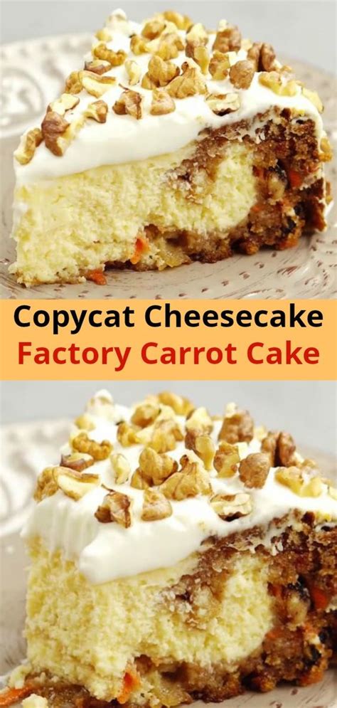 Copycat Cheesecake Factory Carrot Cake Cooking Tagline