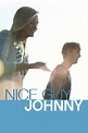 Nice Guy Johnny (2010) | The Poster Database (TPDb)