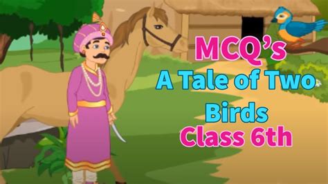Mcqs Ch 1 A Tale Of Two Birds Class 6th A Pact With The Sun
