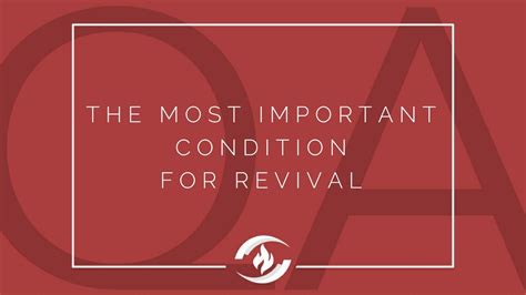 131 The Most Important Condition For Revival Revival Focus