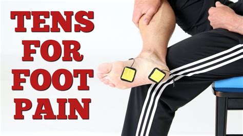 How To Use A Tens Unit With Foot Pain Top Heel Plantar Fasciitis