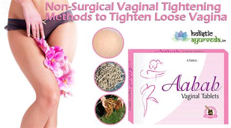 Non Surgical Vaginal Tightening Methods To Tighten Loose Vag