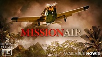 Mission Air - Official Trailer - YouTube