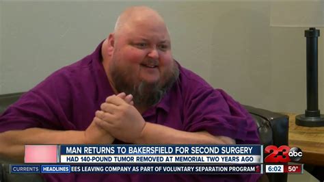 Man Returns To Bakersfield After 140 Pound Tumor Removal Youtube