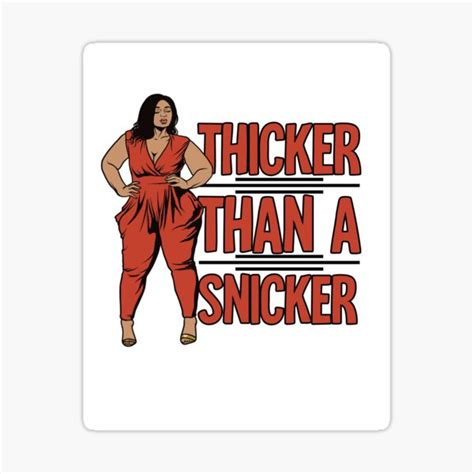 Thicker Than A Snicker Sticker For Sale By Travelconmigo Redbubble