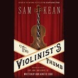 Listen Free to Violinist's Thumb: And Other Lost Tales of Love, War ...