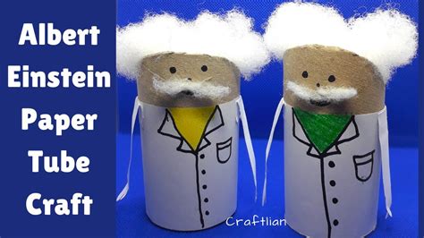 Albert Einstein Paper Tube Craft Science Craft For Primary Class