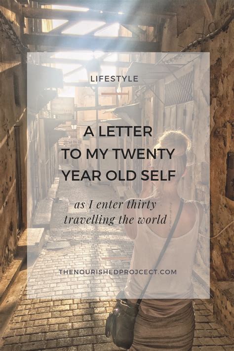 A Letter To My 20 Year Old Self — The Nourished Project