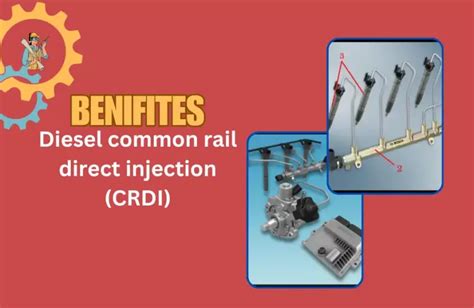 Benefits Of The Diesel Common Rail Direct Injection Crdi