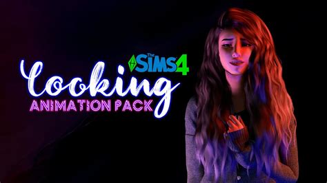 Sims 4 Animations Download Exclusive Pack 19 Looking Animations