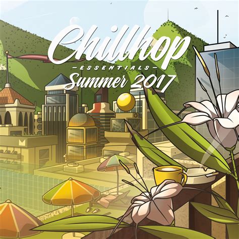 ‎chillhop Essentials Summer 2017 Album By Various Artists Apple Music