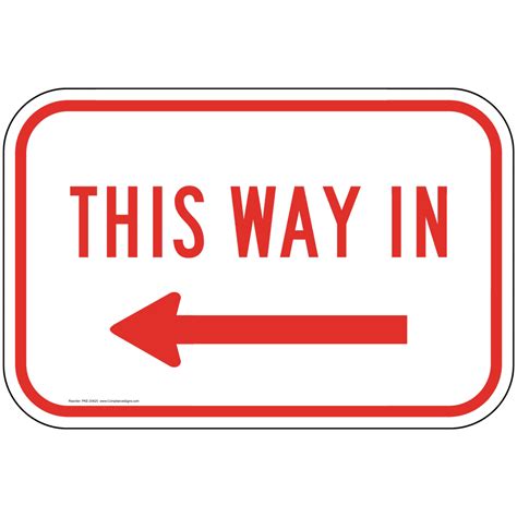 This Way In Left Arrow Sign Pke 20425 Enter Exit